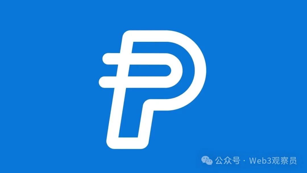 PYUSD稳定币崛起之路：从以太坊到Solana，PayPal如何推动PYUSD成为第六大稳定币